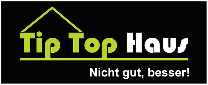 Tip Top Haus – Für Haus und Garten